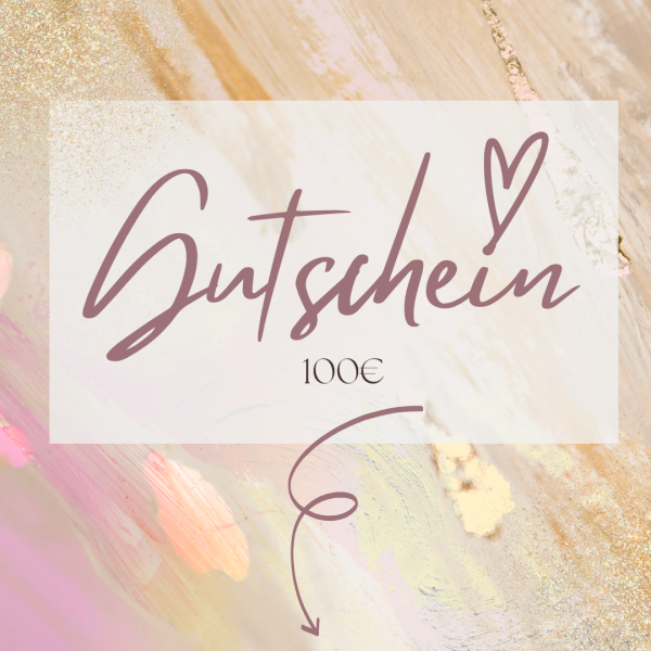 Gutschein im Wert von 100€